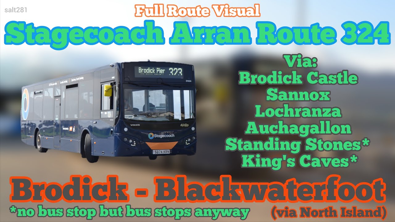 Stagecoach Arran Full Route Visual | Service 324 | Brodick Pier - Blackwaterfoot