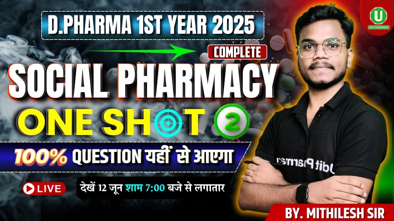 🛑Complete Social Pharmacy | One Shot Revision Series-2 | D.Pharma 1st Year 2025 | By-Mithilesh Sir