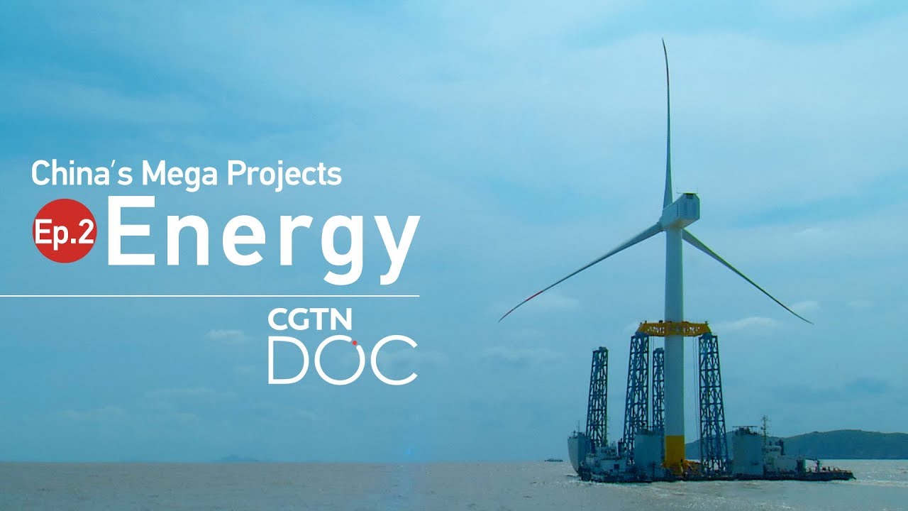 China&rsquo;s Mega Projects: Energy