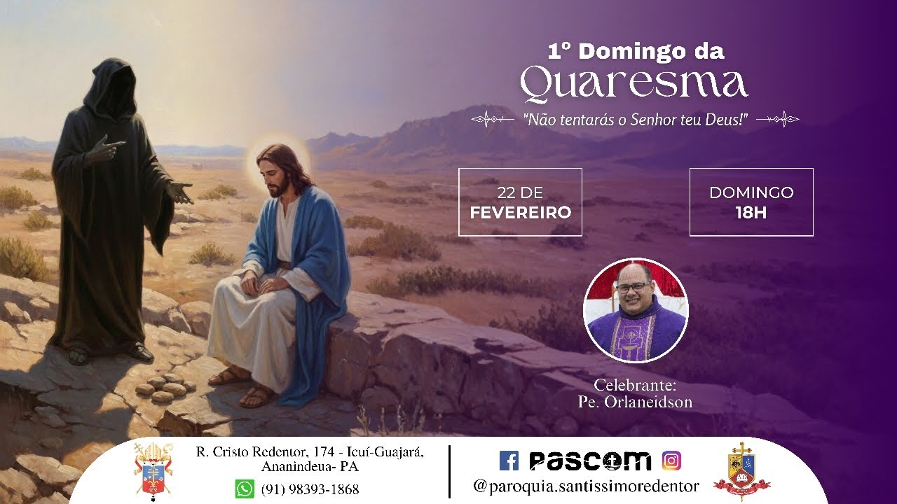 1° Domingo da Quaresma | Santa Missa | Celeb.: Pe. Orlaneidson | 22/02/26 - 18h