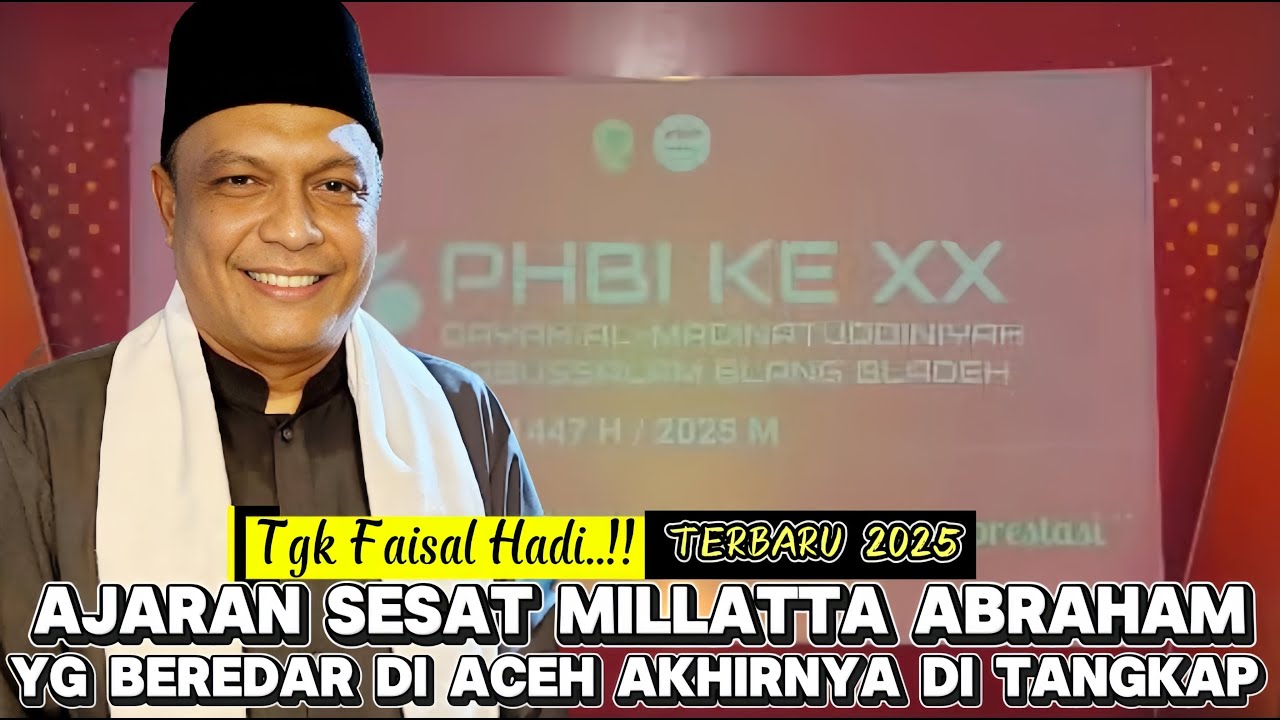 Dakwah Tgk Faisal Hadi Terbaru ‼️ Tentang Ajaran Sesat Millatta Abraham Di Aceh @mirizalofficial8320