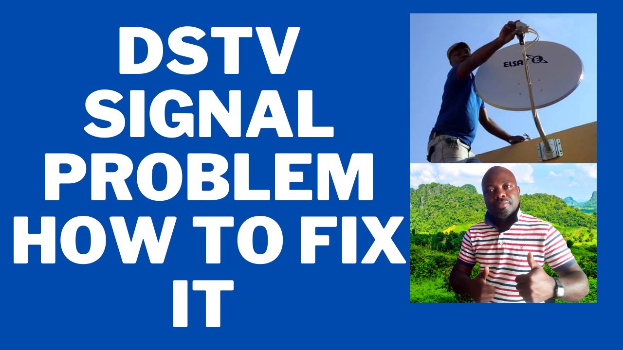 Проблема с сигналом DSTV от вашей антенны. Как исправить отсутствие сигнала DSTV? Специалист по D...