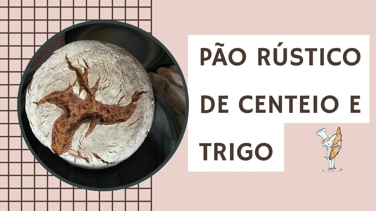 PÃO RÚSTICO DE CENTEIO E TRIGO