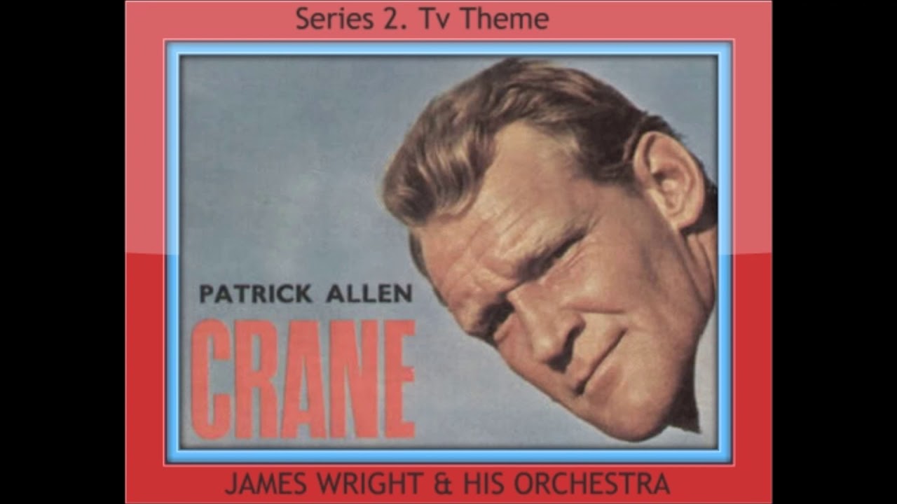 Crane Tv Theme * James Wright & His Orchestra