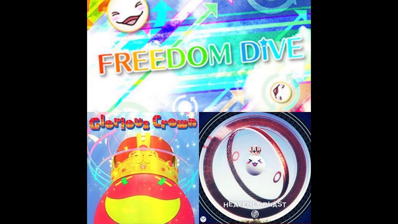 FREEDOM DiVE↓+Glorious Crown+Heavenly Blast
