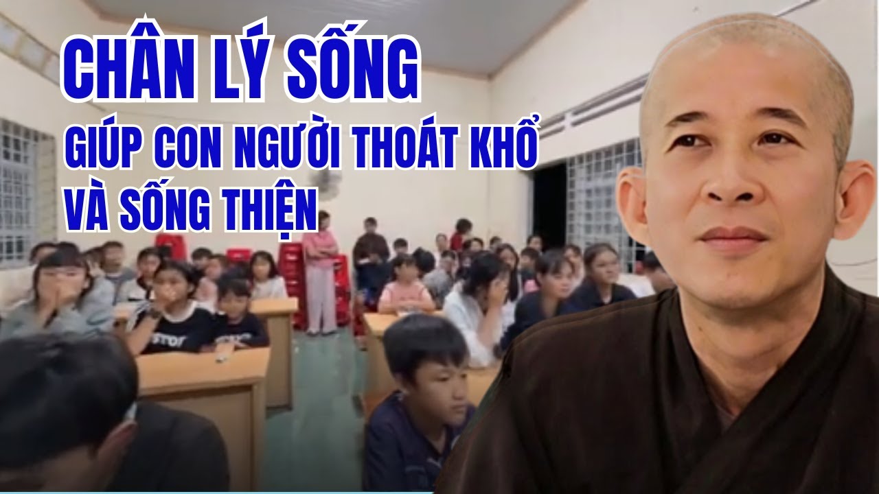 Đạo Phật là đạo đức nhân bản nhân quả: Chân lý sống giúp con người thoát khổ và hướng thiện