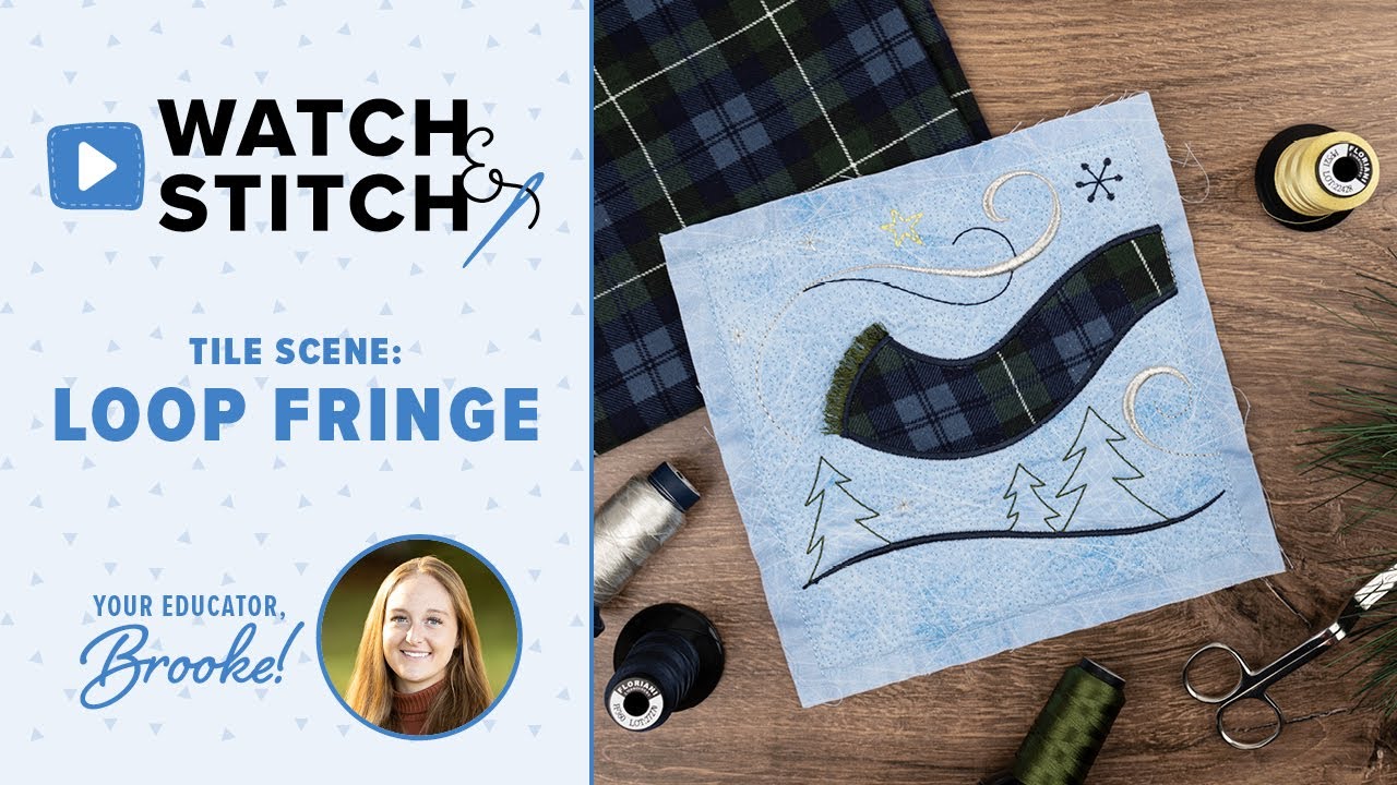 Watch & Stitch: Tile Scene- Loop Fringe