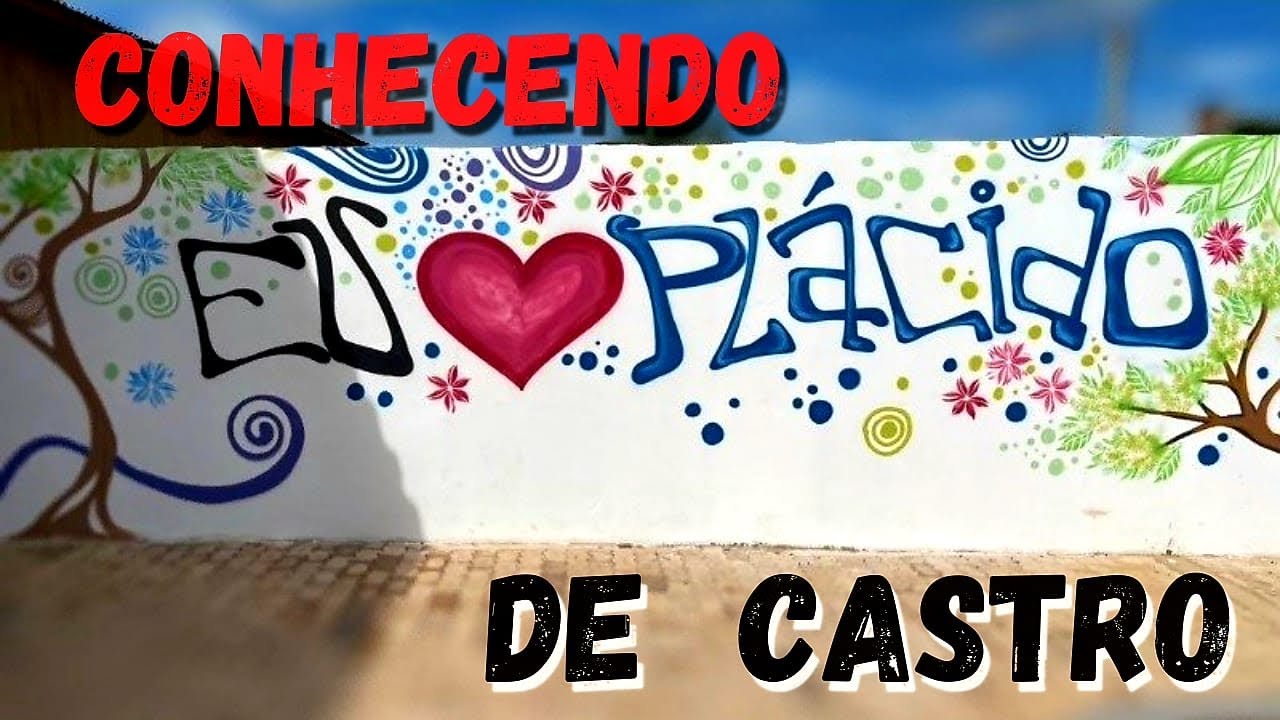 Conheça Plácido do Castro