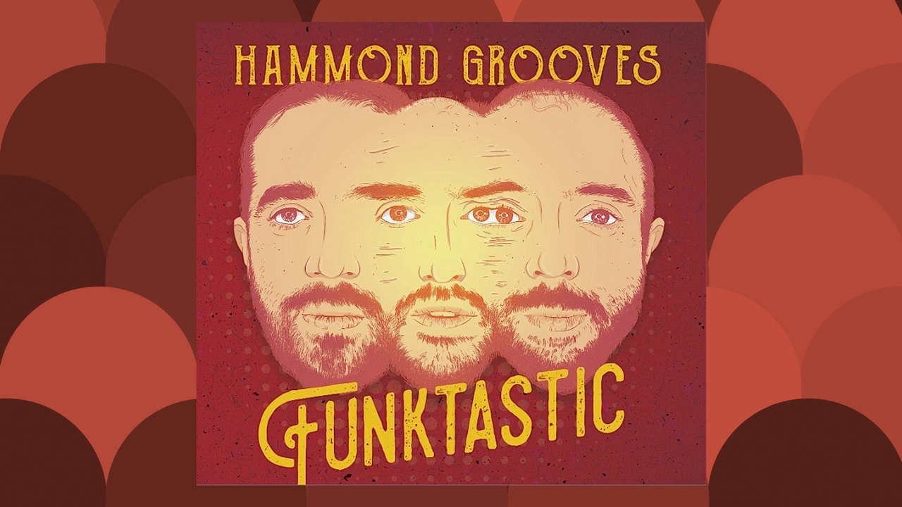 Funktastic - Hammond Grooves