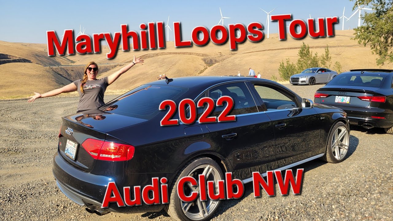 Audi Club Northwest presents the Maryhill Loops Tour 2022!