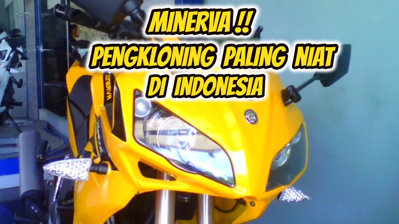 Minerva !! Pengkloning Paling Niat di indonesia !! RX150