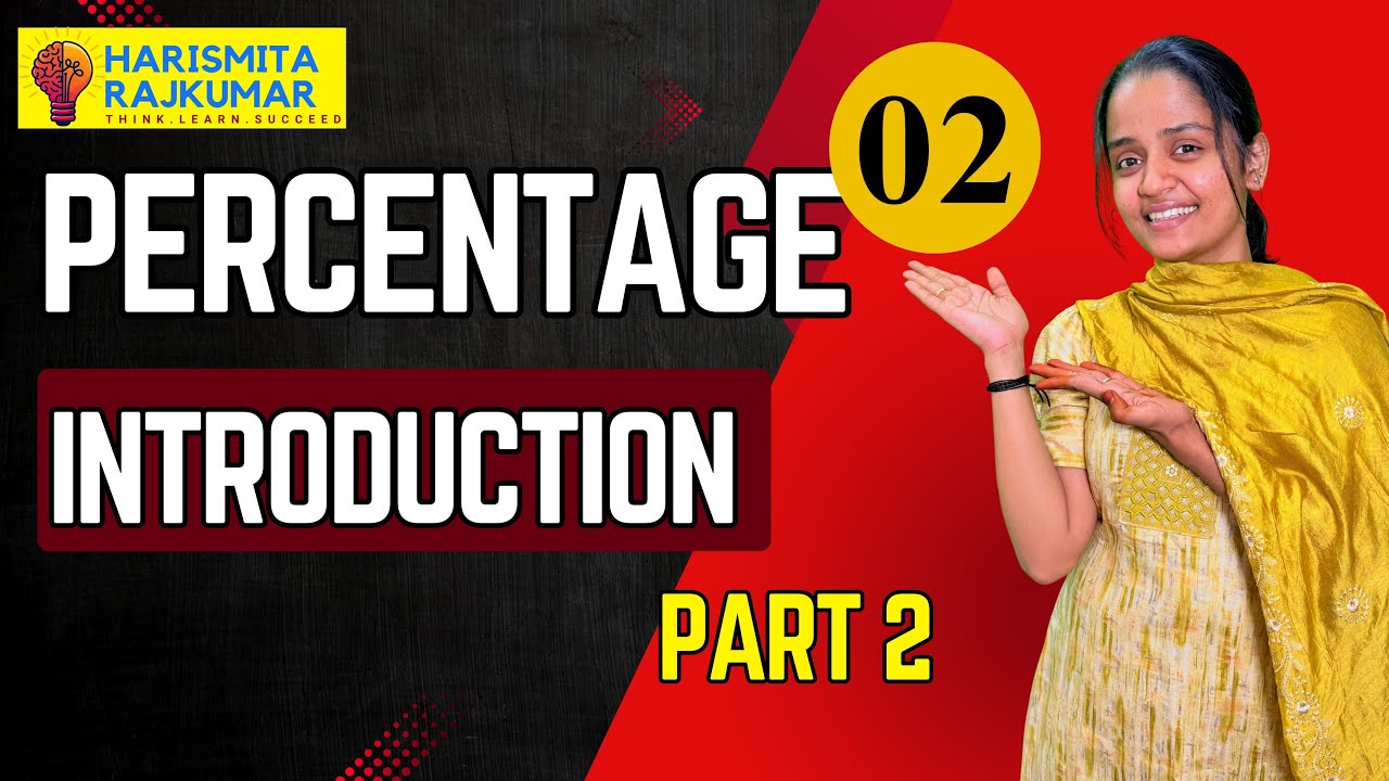 PERCENTAGE - INTRODUCTION - PART 2  | Easy Tricks & Shortcuts |  Lecture #2
