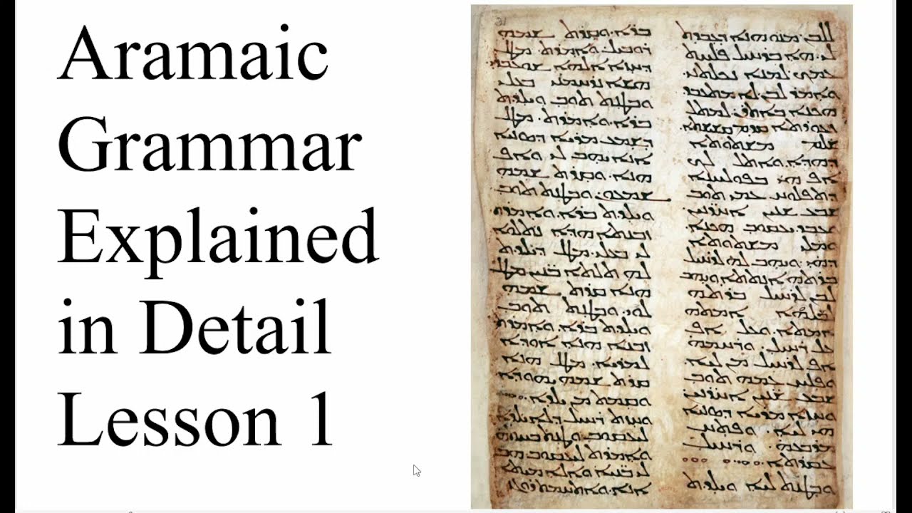 Aramaic Grammar, Explained (1)
