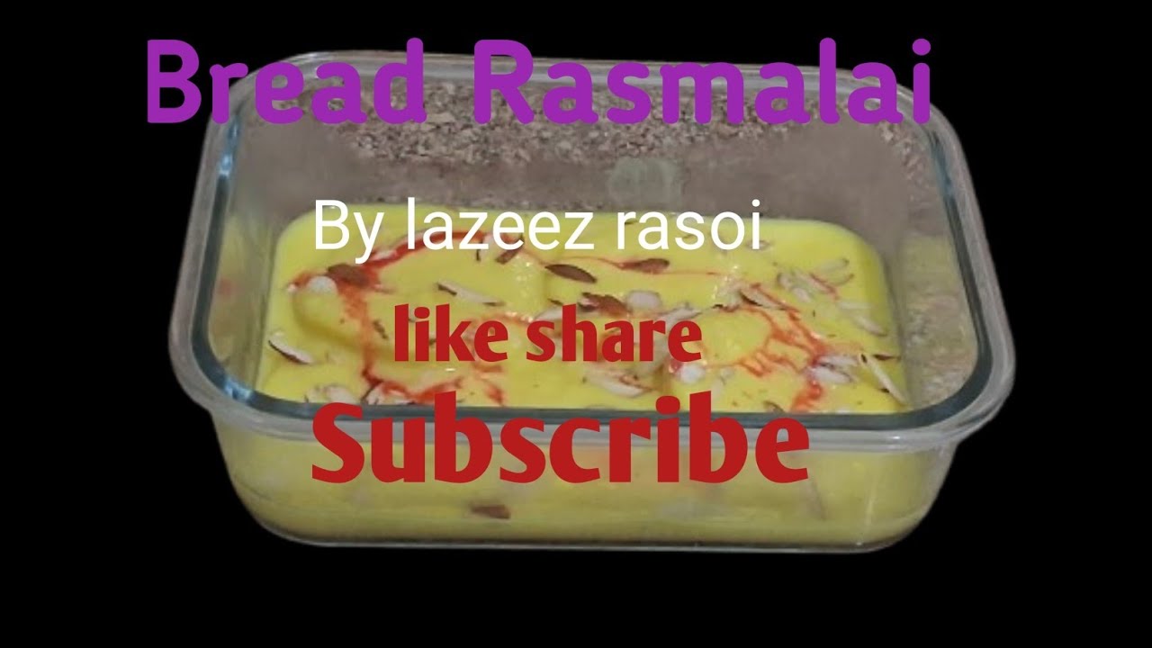 Bread Rasmalai|| homemade recipes|| by lazeez rasoi