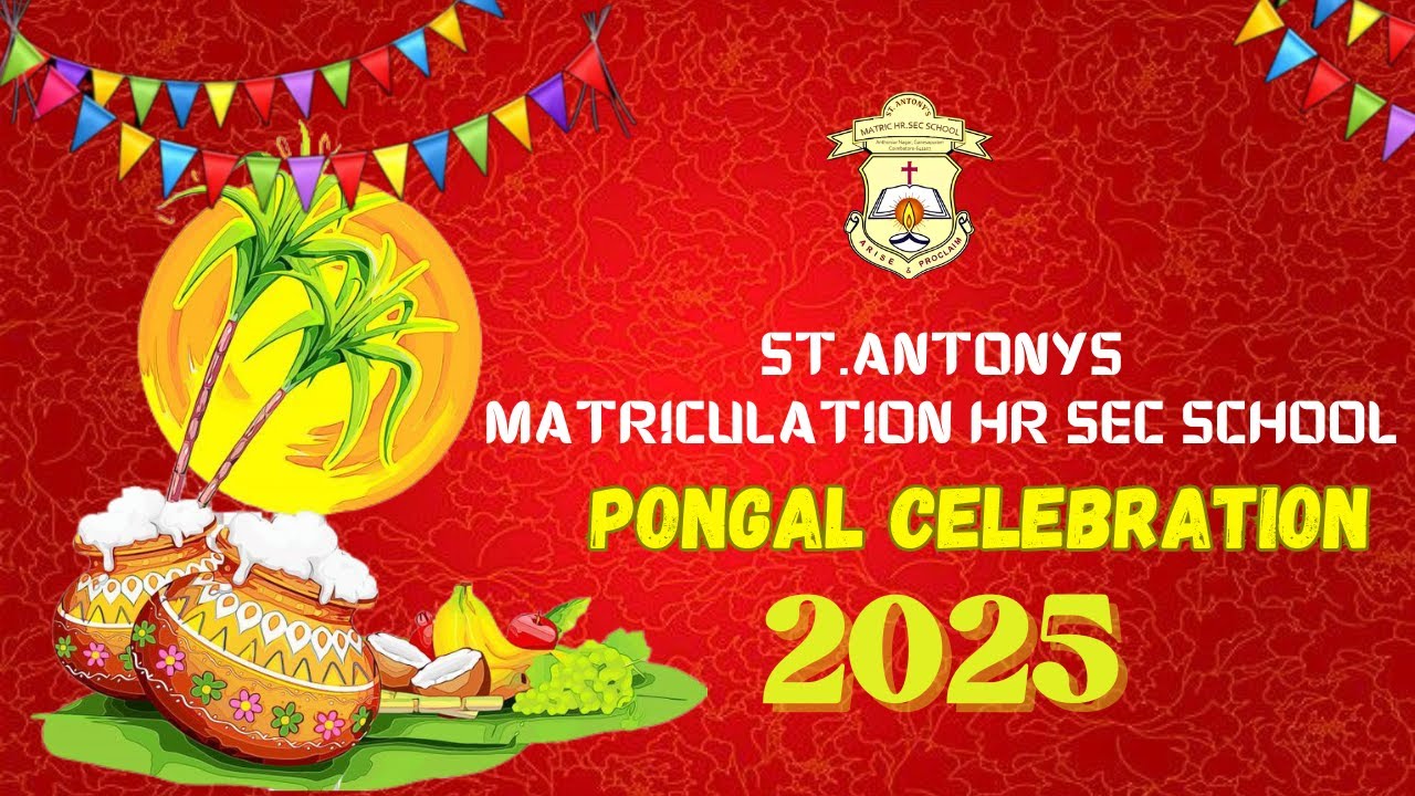 ST. ANTONY’S SCHOOL PONGAL CELEBRATION ( 2025) || #coimbatore  #school || Ganeshapuram