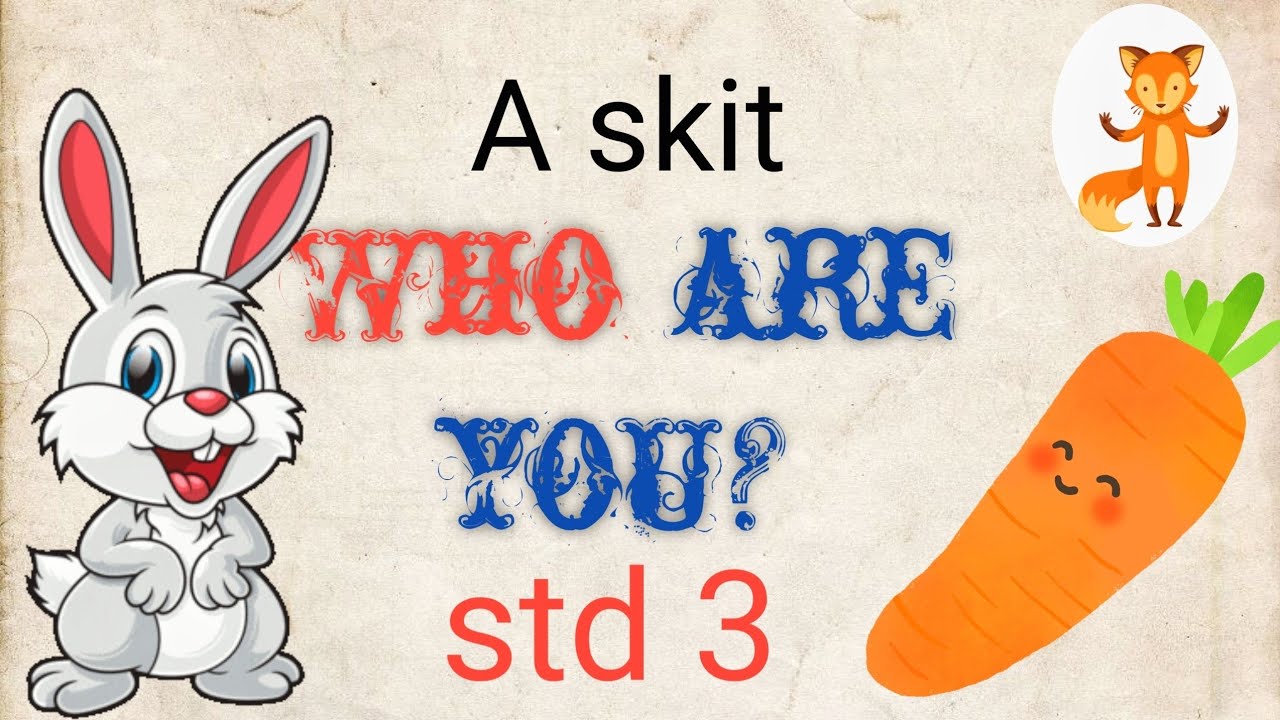 Who are you? A skit std 3#std3 #skit #zpschoolmarathi #english #animation #cartoon #lesson 