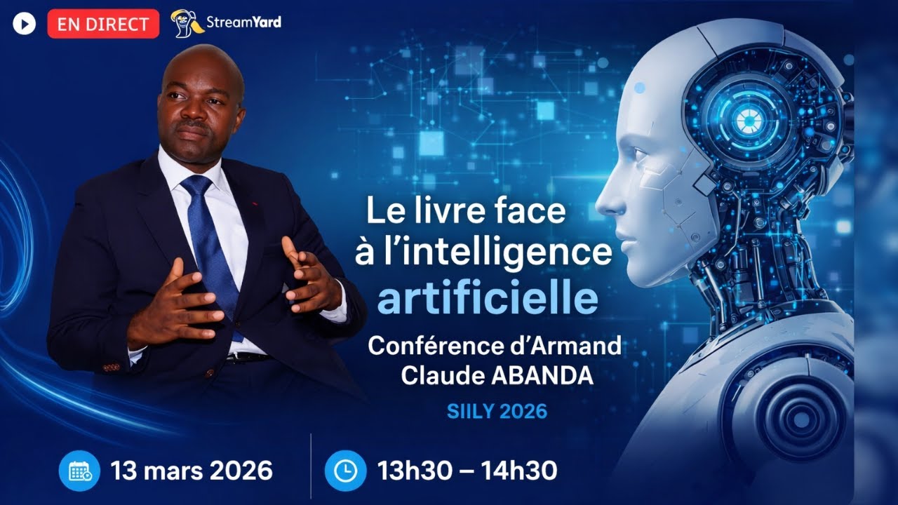 Le livre face à l’intelligence artificielle - Conférence d’Armand Claude ABANDA | SIILY 2026