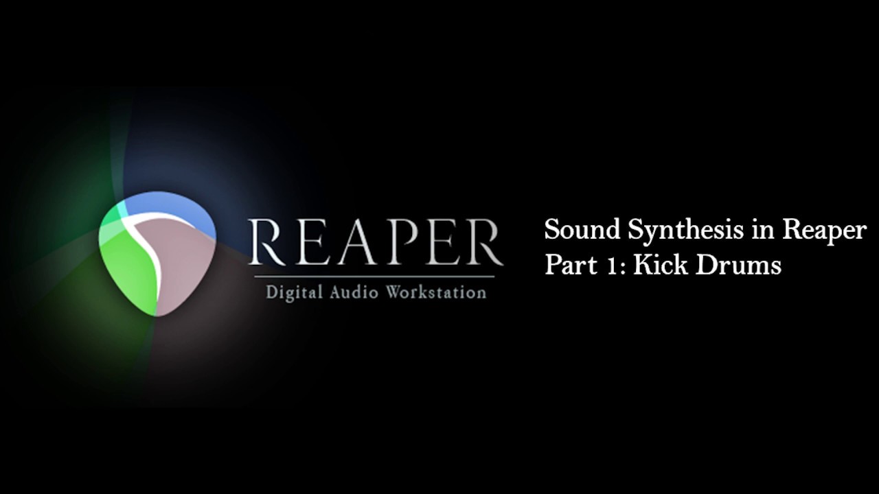 Sound Synthesis in Reaper - Part 1: Kick Drums