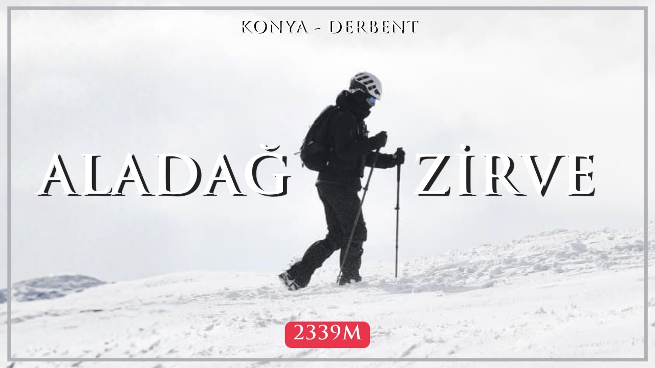 Derbent Aladağ Zirve Tırmanışı 2339m | Fırtınalı Kış Dağcılığı