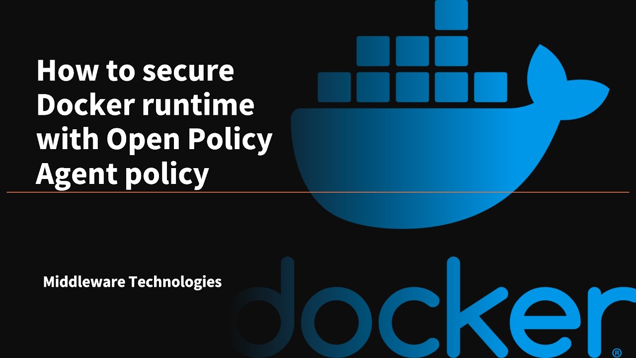 Как обеспечить безопасность среды выполнения Docker с помощью политики Open Policy Agent