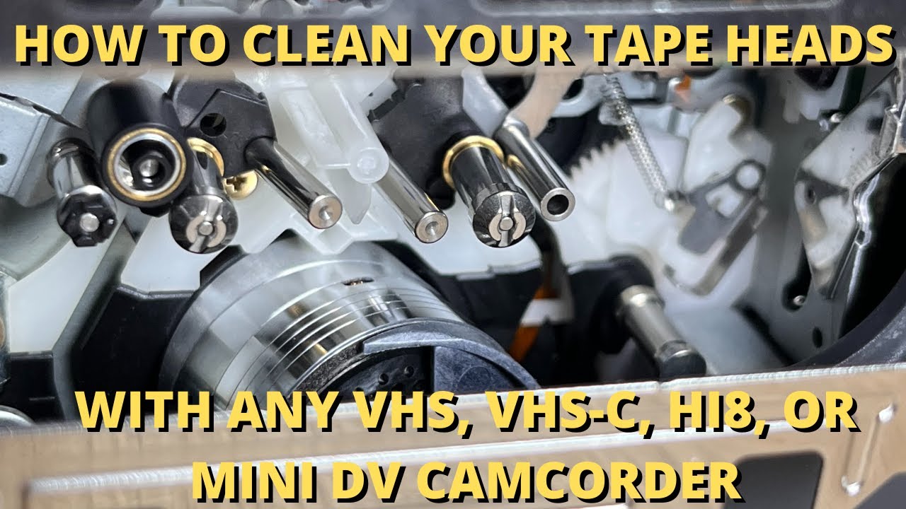 [How To] Best Way To Clean Tape Heads On Any Camcorder