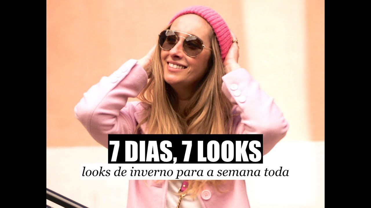 7 dias, 7 looks