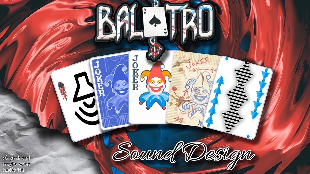 Analyzing the Sound Design of Balatro