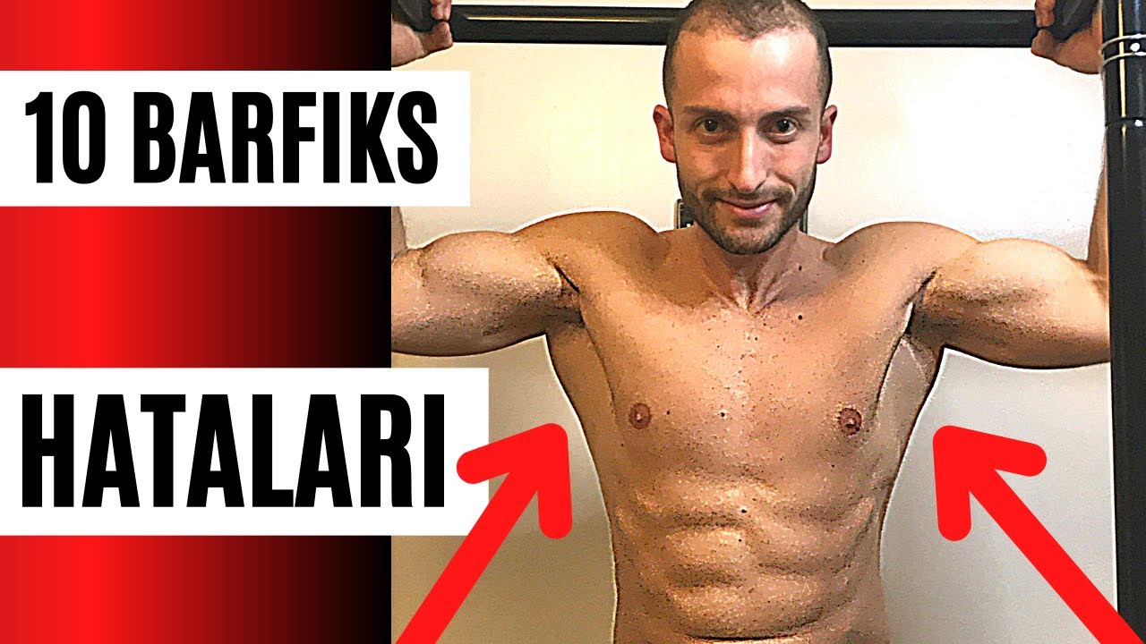 Nizami Barfiks Nasıl Çekilir? | Gelişimi Öldüren 10 büyük hata!