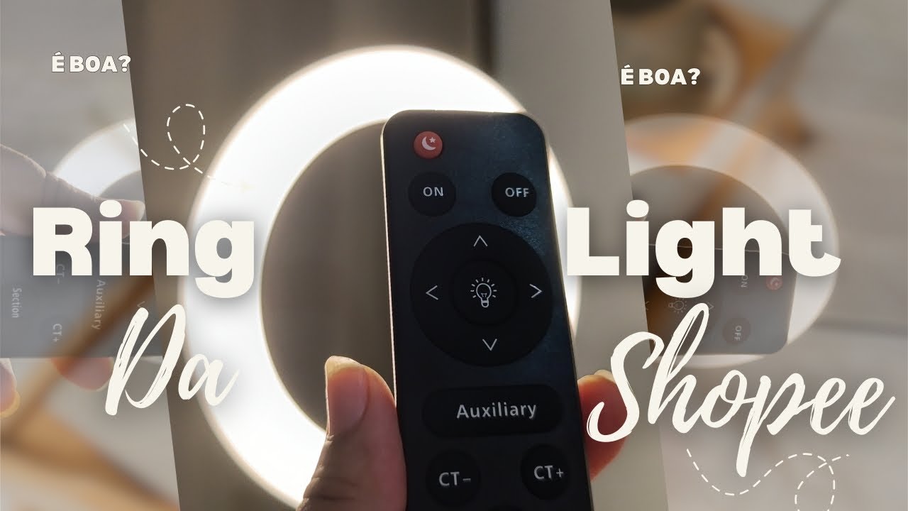 RING LIGHT DA SHOPEE É BOA?
