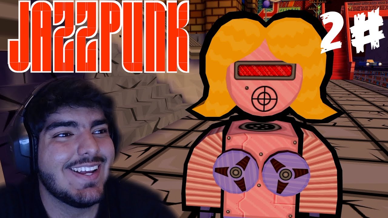 JazzPunk #2 - روبوته وصخه !!