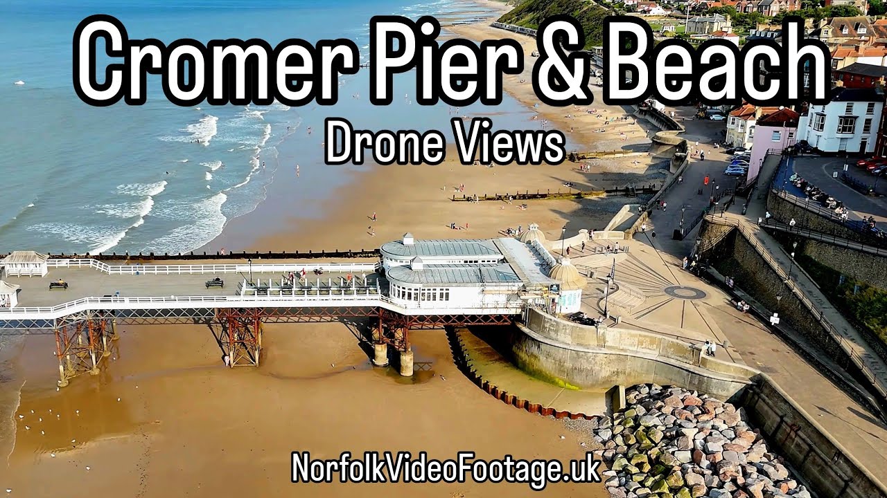 Cromer Pier & Beach from Above | Stunning 4K Drone Views