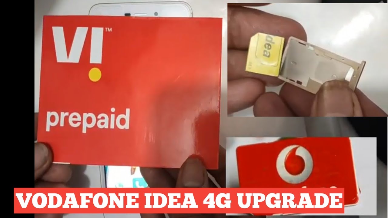 Vi 4g upgrade | VODAFONE IDEA SIM CARD  UPGRADE |