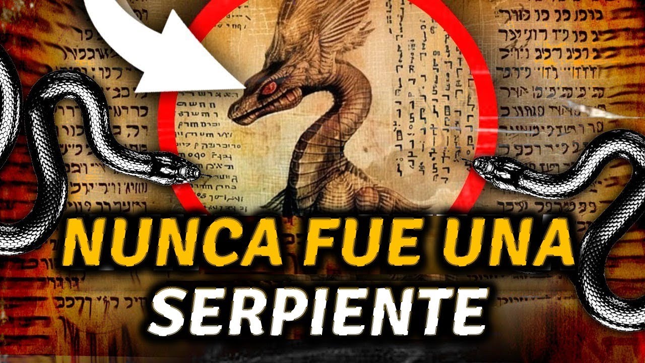 La Serpiente de G&eacute;nesis NO ERA una serpiente. &iexcl;El texto HEBREO lo revela!