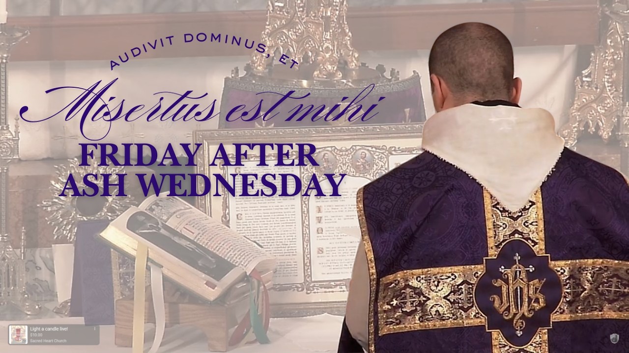 Traditional Latin Mass Live | Friday after Ash Wednesday
