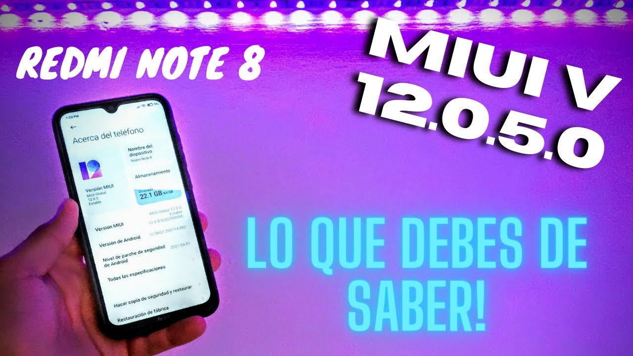MIUI Xiaomi Redmi Note 8 /ACTUALIZAR a miui 12.0.5.0 oficial!! MIUI 12.5 actualizar?