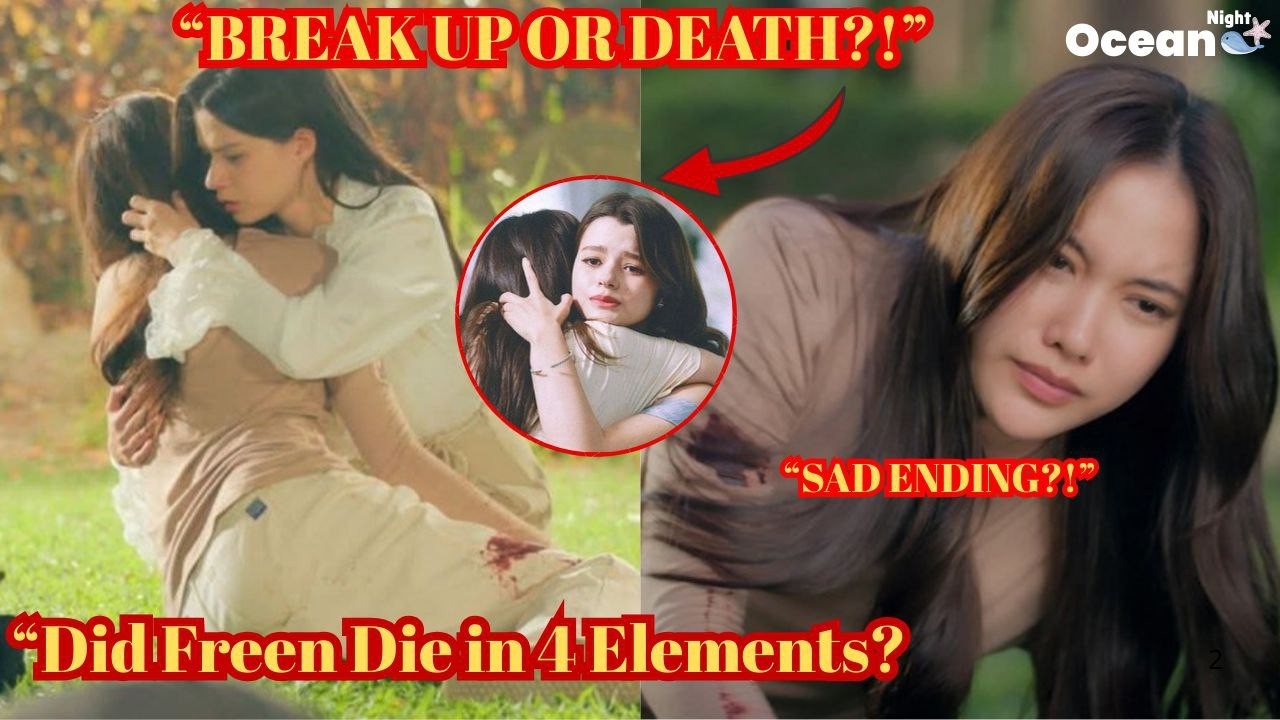 “Did Freen Die in 4 Elements? FreenBecky Break Up & Sad Ending Explained!”#freenbeck #gl