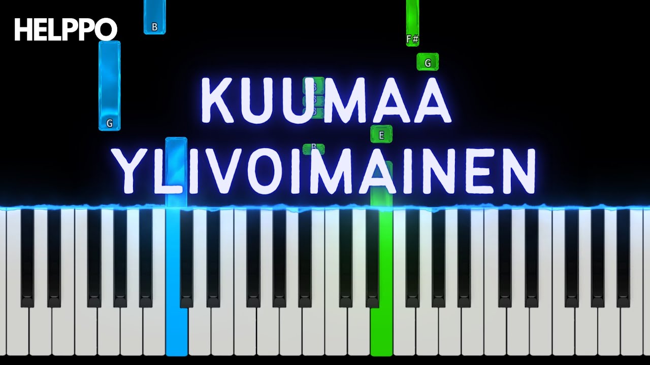 KUUMAA - Ylivoimainen | UMK23 | Helppo Piano (alkuperäinen sävellaji)