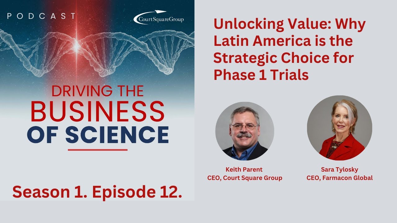 Unlocking Value: Why Latin America is the Strategic Choice for Phase 1 Trials. S1E12