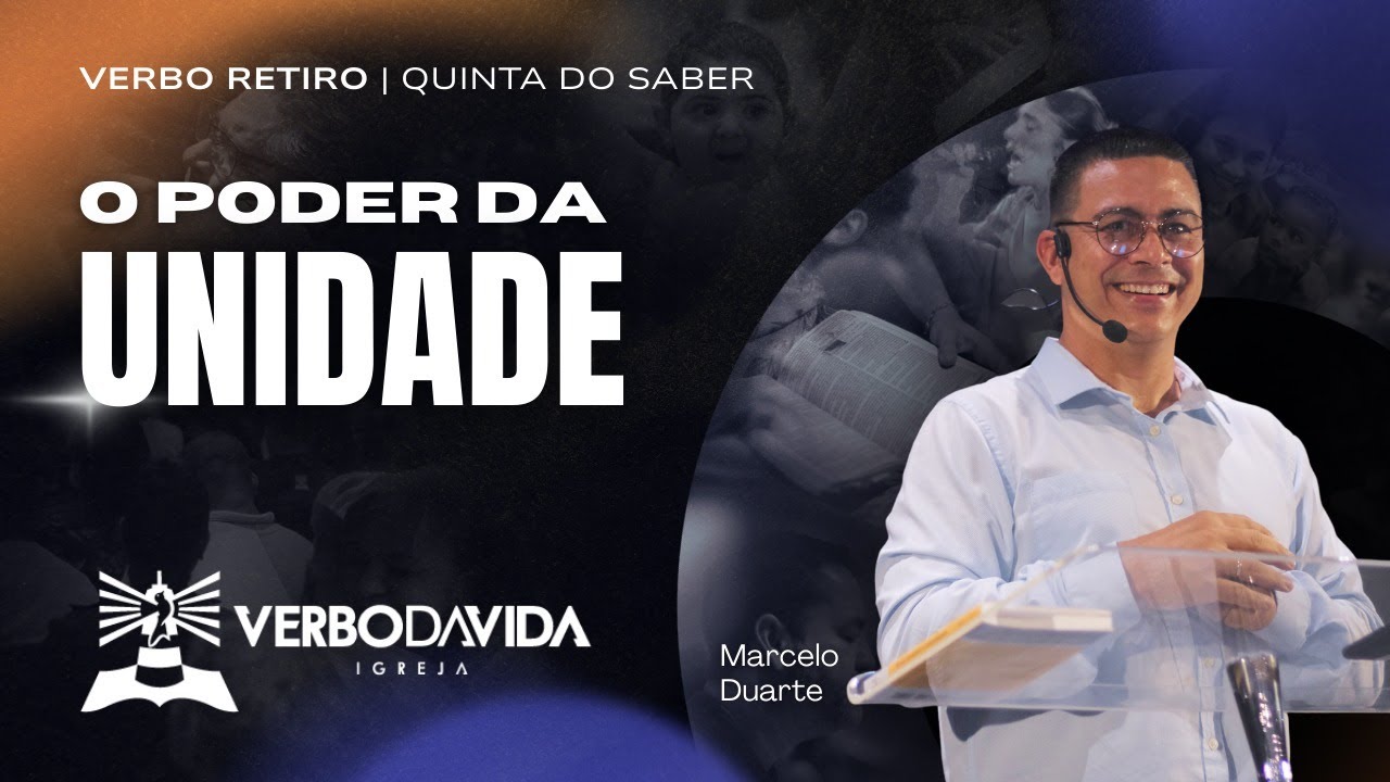 O Poder da Unidade | Marcelo Duarte