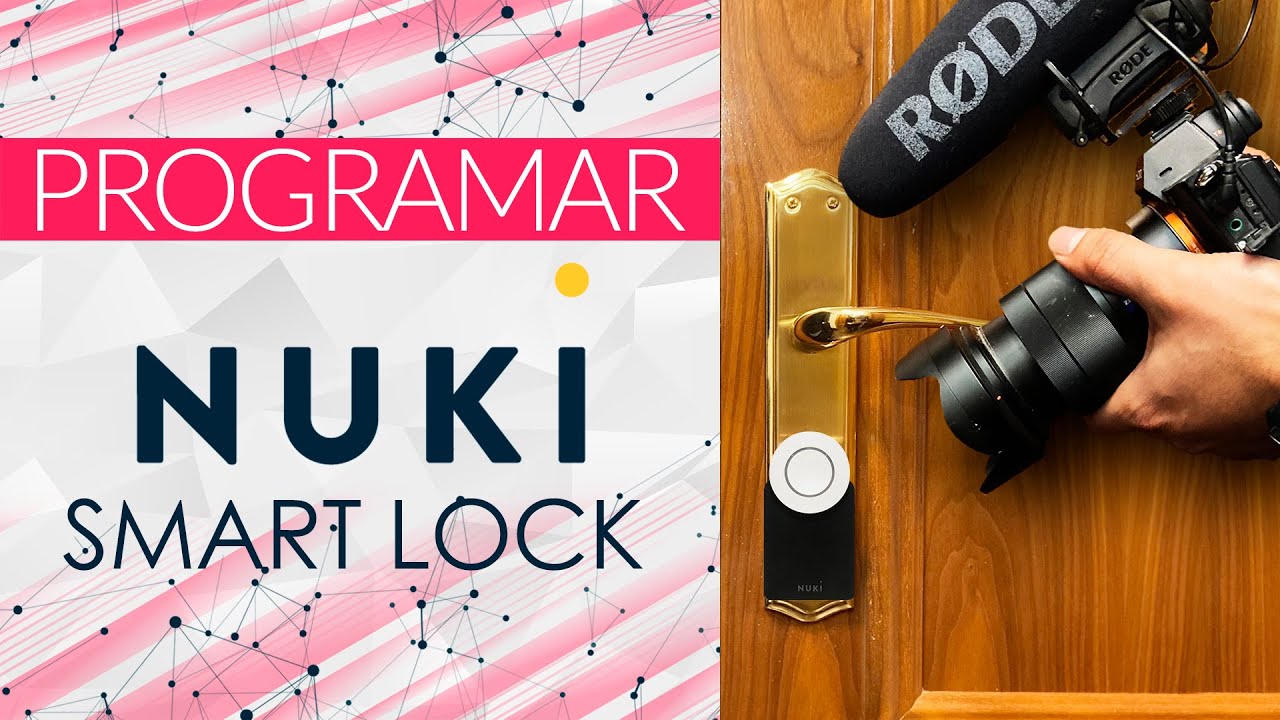 ⚠️Cómo PROGRAMAR NUKI SMART LOCK con CERRADURA MOTTURA 3D KEY👌