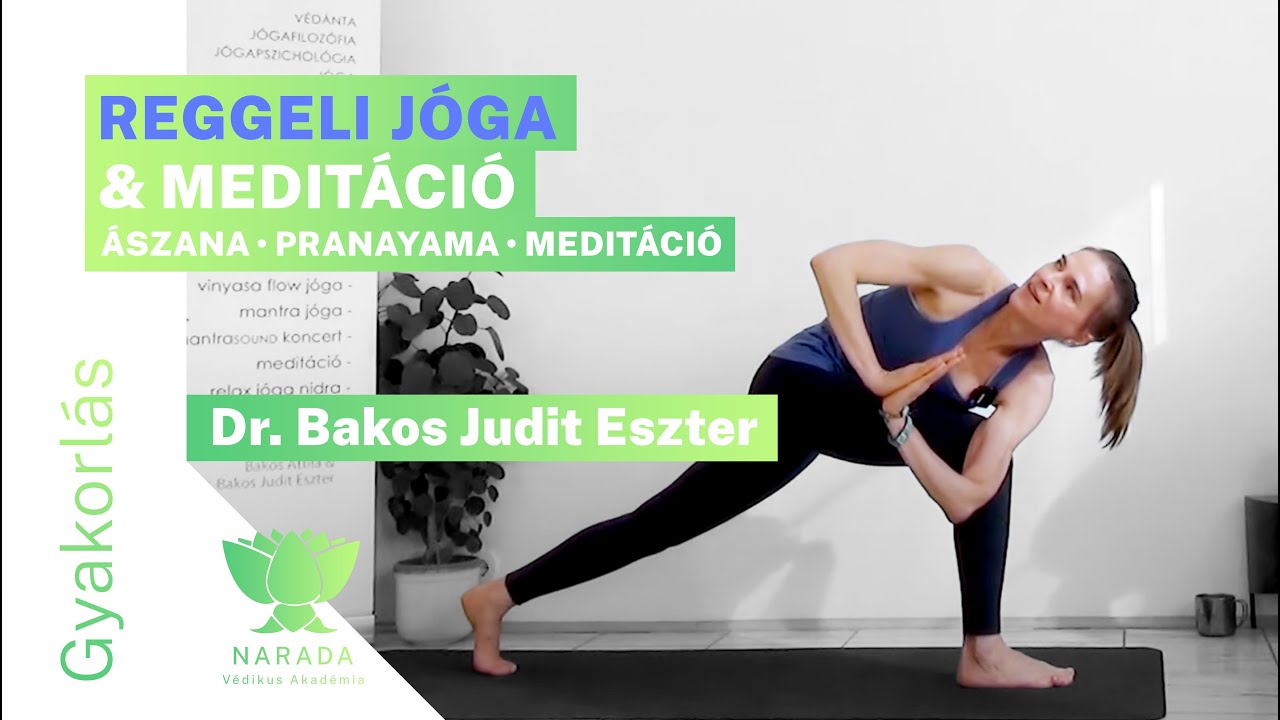 Reggeli JÓGA & MEDITÁCIÓ Bakos Judit Eszterrel