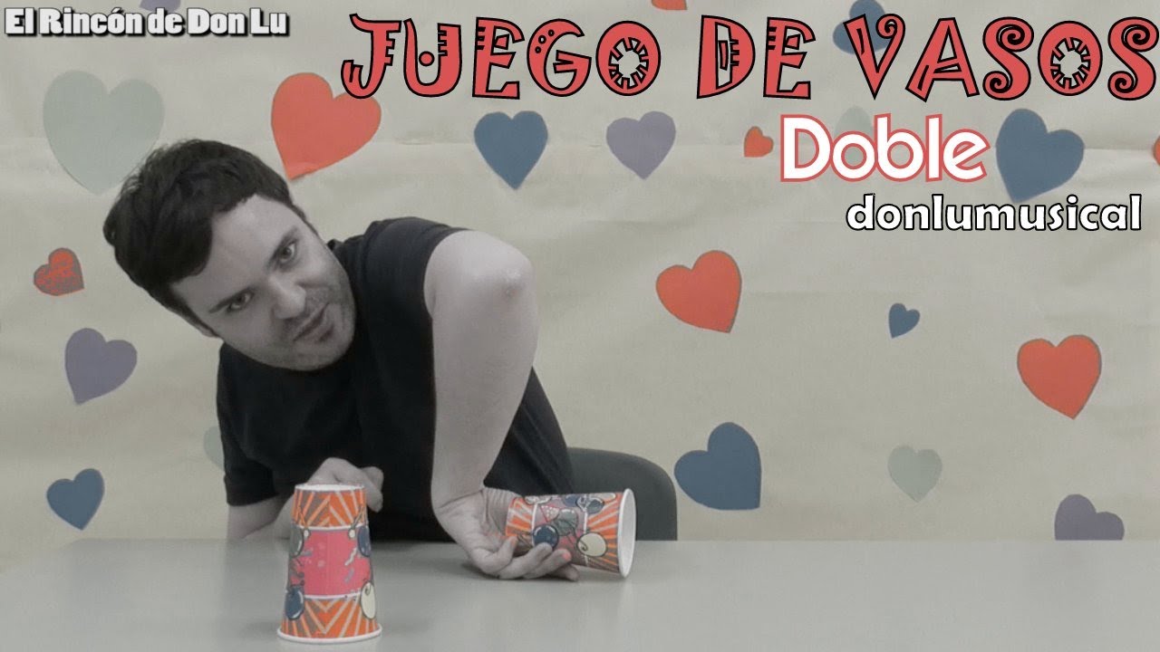 JUEGO DE VASOS DOBLE Donlumusical RYTHM GAME