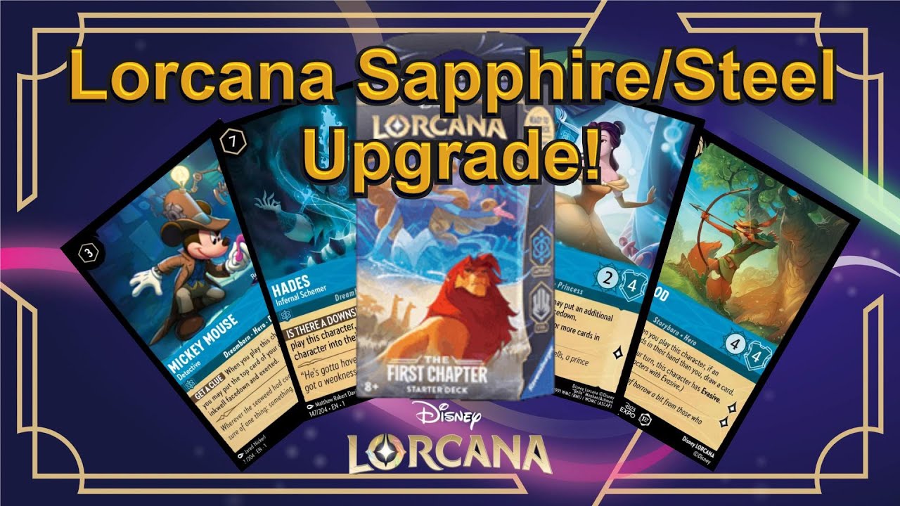 Lorcana Deck Build Series! Steel Sapphire Starter deck improvements!