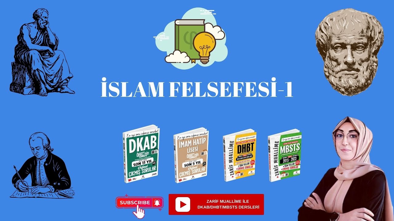 İSLAM FELSEFESİ-1 | MEB/AGS/ÖABT/DKAB/İHL/DHBT/MBSTS 》Zarif Muallime