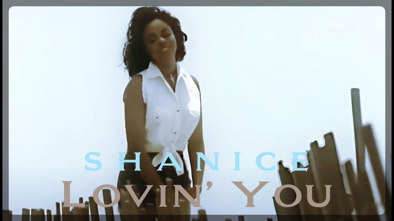 Shanice - Lovin' You (Official Video 1992)