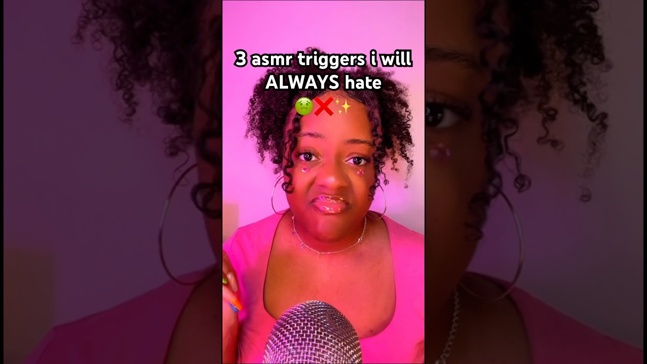3 asmr triggers i will ALWAYS hate 🤢❌✨ #asmr #shorts