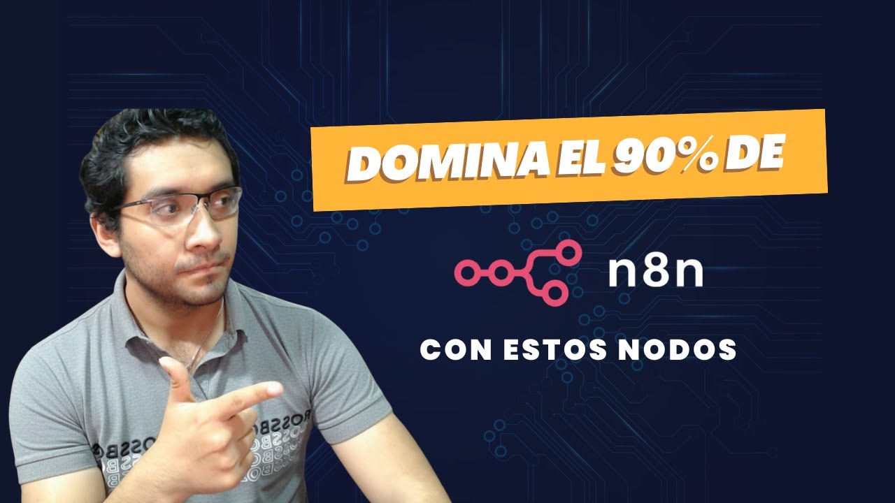 Guía Completa de Nodos en n8n: Todo lo que Necesitas Saber