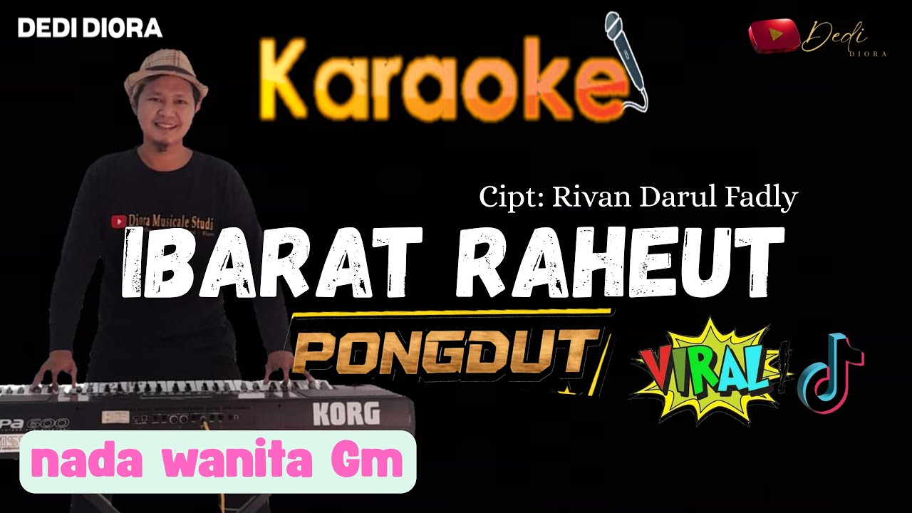 IBARAT RAHEUT KARAOKE NADA RENDAH WANITA Gm Pongdut version