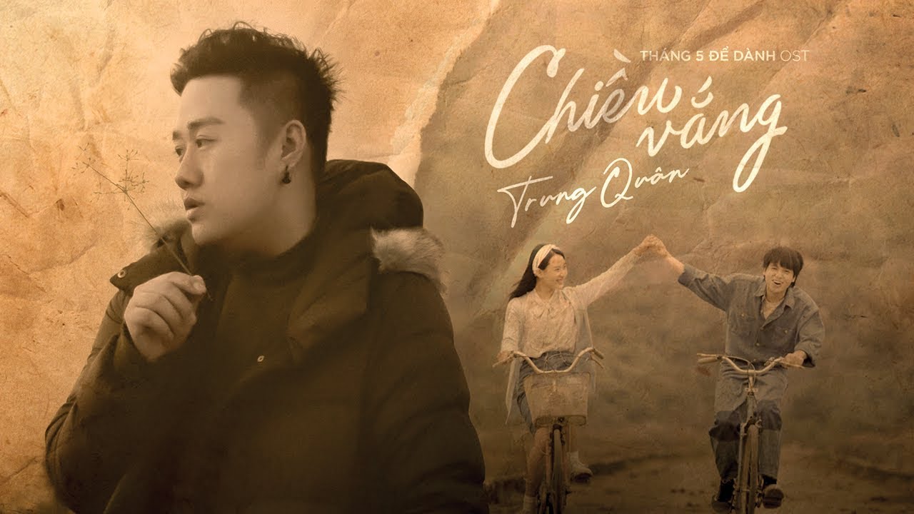 CHIỀU VẮNG - TRUNG QUÂN IDOL | OST THÁNG 5 ĐỂ DÀNH [OFFICIAL MV]