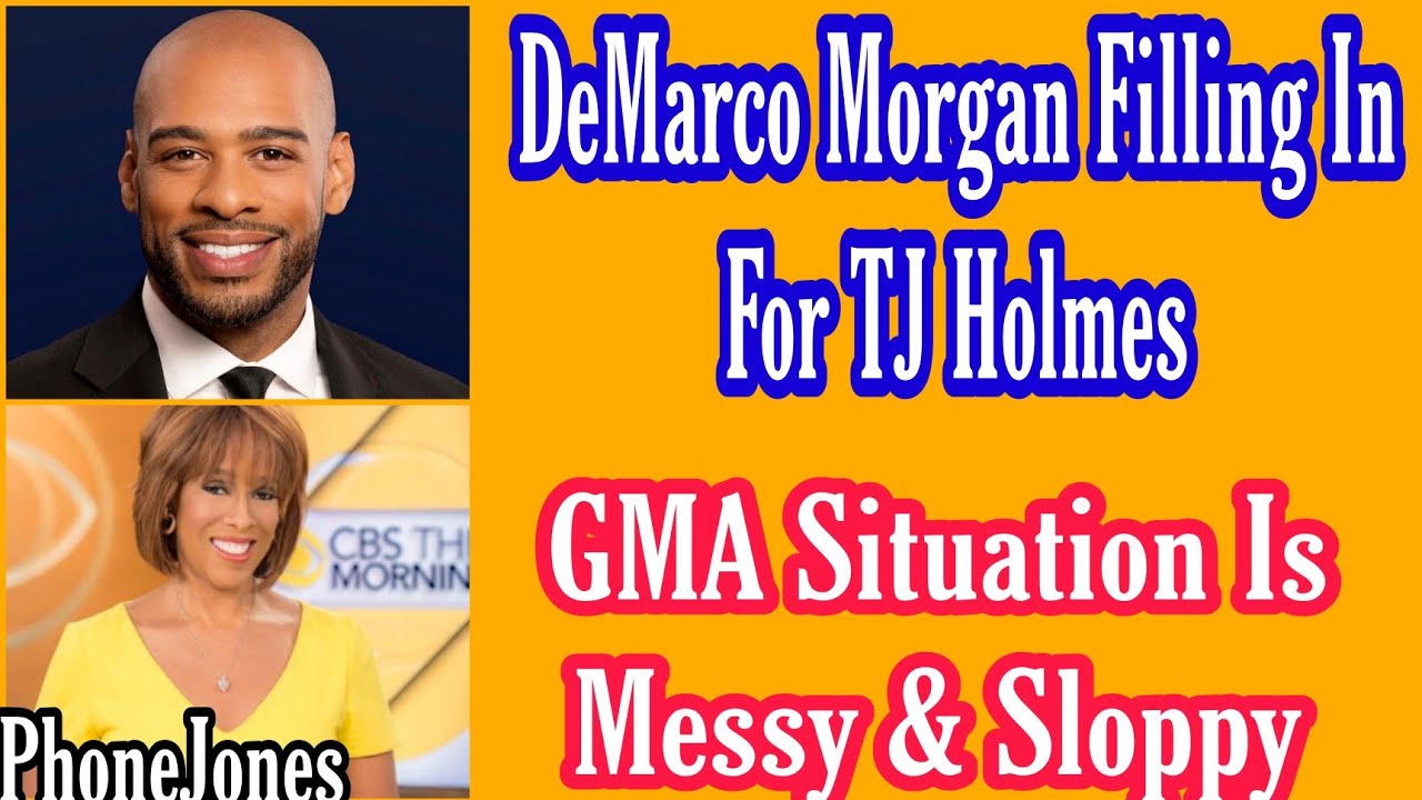DeMarco Morgan Filling In For TJ Holmes | Gayle King Talks About The GMA Scandal